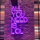 All You Need is Lol neon