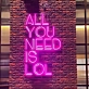 All You Need is Lol neon