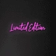 Limited Edition' Neon Sign