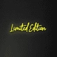 Limited Edition' Neon Sign