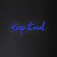 Keep It Real Neon Sign