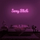 Sexy B!tch' Neon Sign