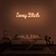 Sexy B!tch' Neon Sign