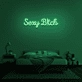 Sexy B!tch' Neon Sign
