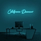 California Dreamin' Neon Sign