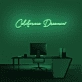 California Dreamin' Neon Sign