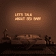 'Let's Talk About Sex Baby' Neon Sign