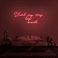'Until my very last breath' Neon Sign