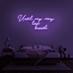 'Until my very last breath' Neon Sign