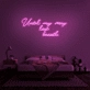 'Until my very last breath' Neon Sign