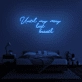 'Until my very last breath' Neon Sign