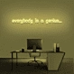 'Everyone is a genius...' Neon Sign