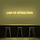 Law Of Attraction Neon Sign
