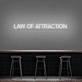 Law Of Attraction Neon Sign