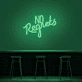No Regrets Neon Sign