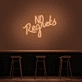 No Regrets Neon Sign