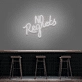 No Regrets Neon Sign