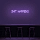 'Shit Happens' Neon Sign
