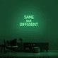 'Same But Different' Neon Sign