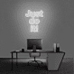 'Just Do It!' Neon Sign