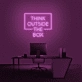 Think Outside The Box Neon Sign