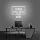 Think Outside The Box Neon Sign