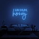 'Uh Huh, Honey' Neon Sign