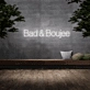 Bad &amp; Boujee' Neon Sign