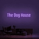 'The Dog House' Neon Sign