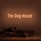 'The Dog House' Neon Sign