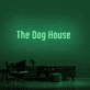 'The Dog House' Neon Sign