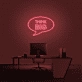 Think Big' Neon Sign