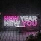 New Year New You Neon Sign