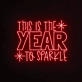 This is the year to shine Neon Sign