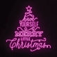 Have a Merry Little Christmas Neon Sign