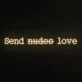Send Nudes Love Neon Sign