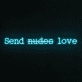 Send Nudes Love Neon Sign