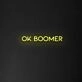 Ok Boomer Neon Sign