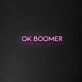 Ok Boomer Neon Sign