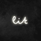 Lit Neon Sign