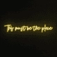 This must be the place Neon Sign