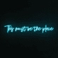 This must be the place Neon Sign