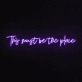 This must be the place Neon Sign