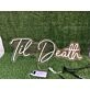 Brighten Your Wedding, Bar, and Home with the Unique Glow of the Yellow Til Death LED Neon Sign.