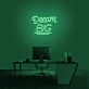 'Dream Big' Neon Sign
