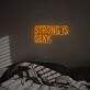 Elevate Your Gym, Bar, or Home Decor with the Strong Is Sexy LED Neon Sign – Perfect for Motivational Ambiance and Celebrations.