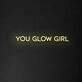 You Glow Girl Neon Sign