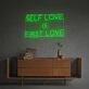 Brighten Your Bedroom, Office, or Yoga Studio with the Self Love Is First Love LED Neon Sign.