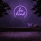 Be Kind' Neon Sign