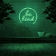 Be Kind' Neon Sign